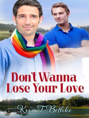 cover image of Don't Wanna Lose Your Love